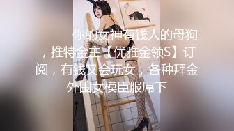 【极品新人❤️萝莉】小千绪✿ 超顶00后女高舞蹈生 精油按摩诱奸少女 鲜嫩至极白虎小穴 肉棒插入瞬间窒息 绝美淫靡抽刺