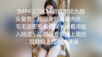 【91Mrber泰迪约炮】先天约炮圣体各种极品反差学妹，萝莉御姐个个颜值都很高 基本都是露脸 2 (1)