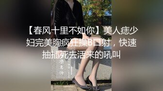 大神假期潜入商城女厕偷拍两位美女的小肥鲍