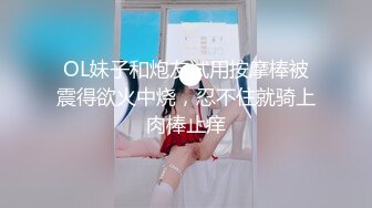 【新速片遞】颜值苗条小姐姐！和女同闺蜜双女秀！69骑脸互舔骚逼，单腿黑丝美腿，跳蛋震穴，穿戴假屌操逼[791MB/MP4/01:52:44]