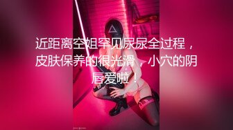 艺校舞蹈系女友在宿舍疯狂骑乘，娇喘高潮不断