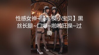 【新速片遞】 这个小女友有颜值有身材 白嫩大长腿粉嫩嫩做爱很主动 一会骑在鸡巴上一会跪爬迎合 啪啪抽送娇吟销魂【水印】[2.76G/MP4/01:34:55]