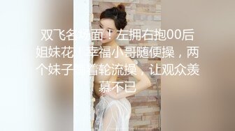 推特红人极品反差淫妻名媛女优 【推特LuckyQL777】微露脸 特写疯狂潮喷 口爆后入