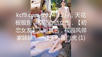 狼哥探花高价约的清纯小处女，沙发上吃奶子床上舔逼湿了直接干，破处就要快准狠一插到底，流了好多血真刺激