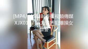 《精品重磅??炸弹》万狼求档推特Onlyfans极品肥臀肥鲍反差母狗性奴bibian疯狂抹油性爱足交全程无尿点上来就干