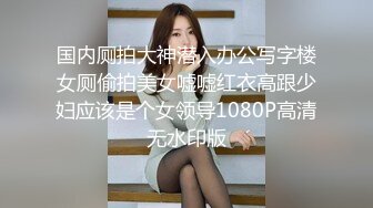 【MandyLovesYou】长腿女神跳蛋大黑牛自慰~爽到喷水~【27v】 (18)