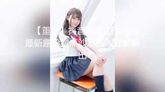 新人下海，学生妹【陈陈尼】19岁小美女，穿着紧身裤道具自慰，洗澡，少女胴体 (5)