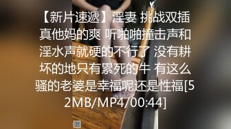 恋老小夥就喜欢老阿姨,这阿姨五六十岁了绝经了,可以不戴套内谢,比外面小妹强多了**