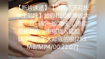 云盘高质秘XM》清纯朴实的大学生乡妹子生活中与隐私生活反差极大~洗澡自摸被男友搞