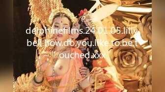 delphinefilms.24.01.05.lilly.bell.how.do.you.like.to.be.touched.xxx