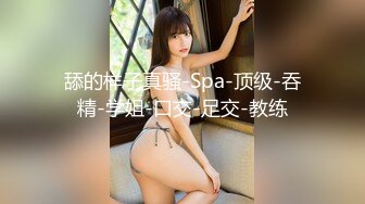 :萝莉裙C罩杯大奶兼职外围极品女&nbsp;&nbsp;翘起屁股撕开裆部&nbsp;&nbsp;深喉吸屌口活很棒